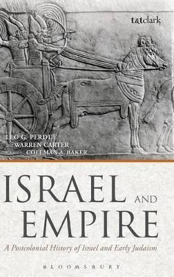 Israel and Empire(English, Hardcover, Perdue Leo G. Prof.)