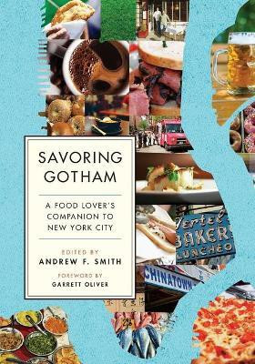 Savoring Gotham(English, Paperback, Oliver Garrett)