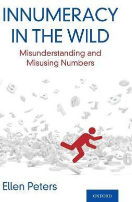 Innumeracy in the Wild(English, Hardcover, Peters Ellen)