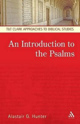 An Introduction to the Psalms(English, Paperback, Hunter Alastair G. Professor)