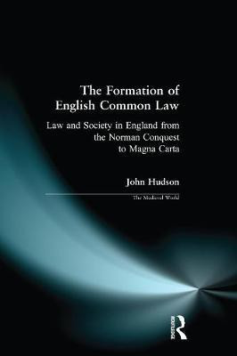 The Formation of English Common Law(English, Paperback, Hudson John)