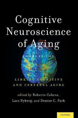 Cognitive Neuroscience of Aging(English, Hardcover, unknown)