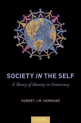 Society in the Self(English, Hardcover, Hermans Hubert J.M.)