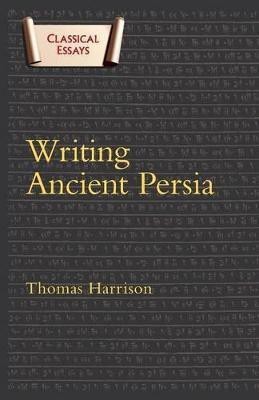 Writing Ancient Persia(English, Paperback, Harrison Thomas Dr)