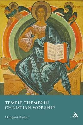 Temple Themes in Christian Worship(English, Paperback, Barker Margaret)