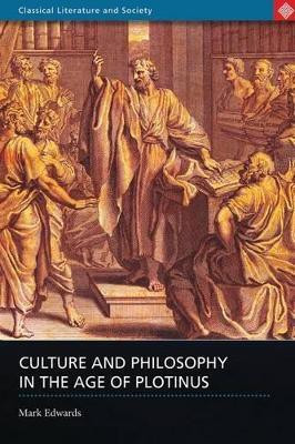 Culture and Philosophy in the Age of Plotinus(English, Paperback, Edwards Mark)