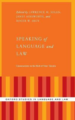 Speaking of Language and Law(English, Hardcover, Tiersma Peter)