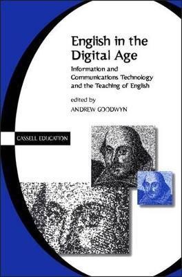 English in the Digital Age(English, Paperback, Goodwyn Andrew)