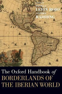 The Oxford Handbook of Borderlands of the Iberian World(English, Hardcover, unknown)
