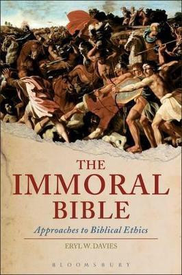 The Immoral Bible(English, Paperback, Davies Eryl W.)