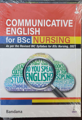 Communicative English for BSc Nursing ( As per the Revised INC Syllabus for BSc Nursing 2021(Paperback, Bandana)
