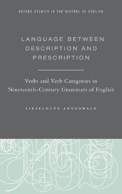 Language Between Description and Prescription(English, Hardcover, Anderwald Lieselotte)