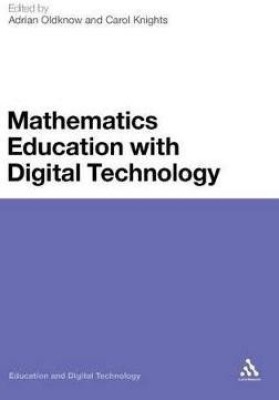 Mathematics Education with Digital Technology(English, Hardcover, Oldknow Adrian)