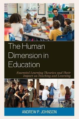 The Human Dimension in Education(English, Paperback, Johnson Andrew P.)