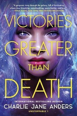 Victories Greater Than Death(English, Paperback, Anders Charlie Jane)