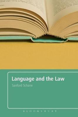 Language and the Law(English, Paperback, Schane Sanford Professor)