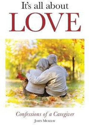 It's All About Love(English, Paperback, Murray John)