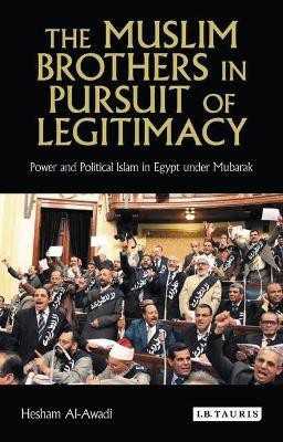 The Muslim Brothers in Pursuit of Legitimacy(English, Hardcover, Al-Awadi Hesham)