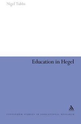 Education in Hegel(English, Hardcover, Tubbs Nigel)