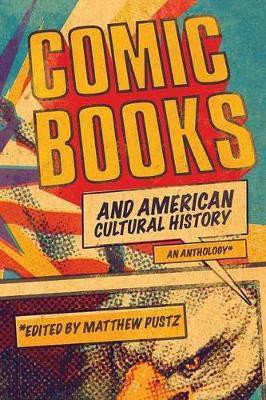 Comic Books and American Cultural History(English, Paperback, unknown)