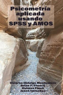 Applied Psychometrics Using SPSS and AMOS(Spanish, Paperback, unknown)