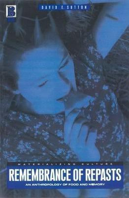 Remembrance of Repasts(English, Paperback, Sutton David E.)