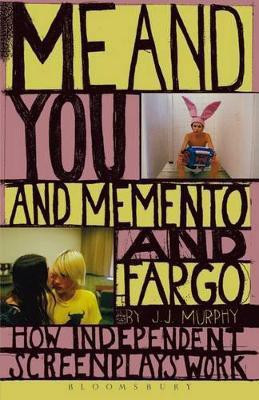 Me and You and Memento and Fargo(English, Paperback, Murphy J.J.)