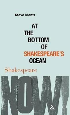 At the Bottom of Shakespeare's Ocean(English, Hardcover, Mentz Steve Dr)