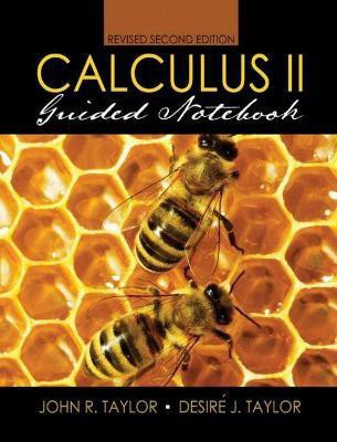 Calculus II Guided Notebook(English, Spiral bound, Taylor John R.)