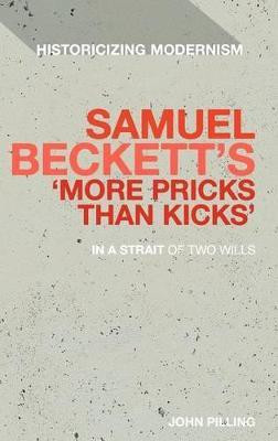 Samuel Beckett's 'More Pricks Than Kicks'(English, Hardcover, Pilling John Professor)