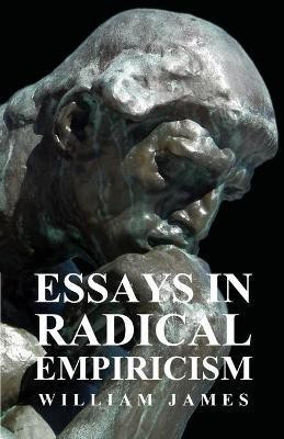 Essays In Radical Empiricism(English, Paperback, James William)