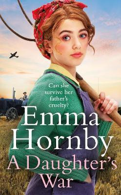 A Daughter's War(English, Hardcover, Hornby Emma)