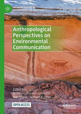 Anthropological Perspectives on Environmental Communication(English, Hardcover, unknown)