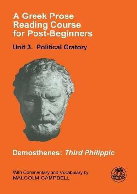 A Greek Prose Course: Unit 3(English, Paperback, Demosthenes)