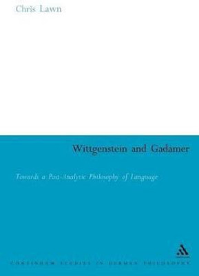 Wittgenstein and Gadamer(English, Paperback, Lawn Chris Dr)