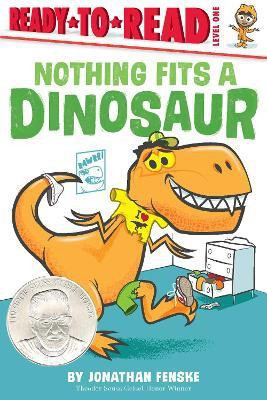 Nothing Fits a Dinosaur(English, Paperback, Fenske Jonathan)