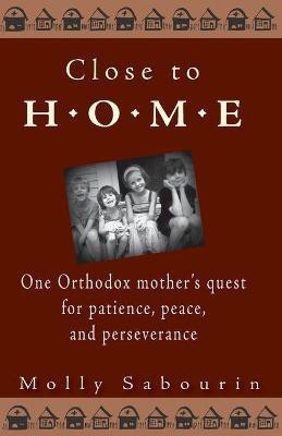 Close to Home(English, Paperback, Sabourin Molly)