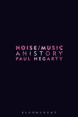 Noise Music(English, Paperback, Hegarty Paul)