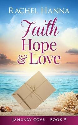 Faith, Hope & Love(English, Paperback, Hanna Rachel)