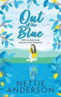 Out of the Blue(English, Paperback, Anderson Nettie)