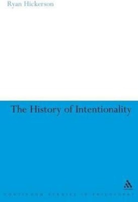 The History of Intentionality(English, Hardcover, Hickerson Ryan)