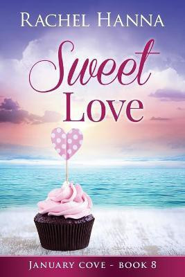 Sweet Love(English, Paperback, Hanna Rachel)
