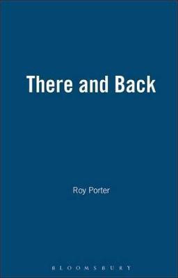 There And Back(English, Hardcover, Porter Roy)