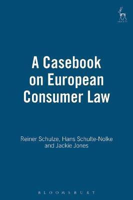A Casebook on European Consumer Law(English, Paperback, Schulte-Nolke Hans)