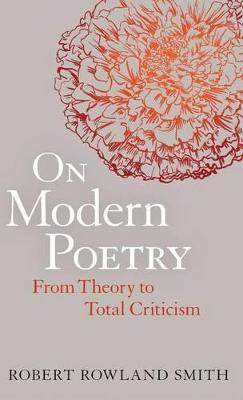 On Modern Poetry(English, Hardcover, Smith Robert Rowland Dr)
