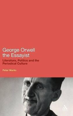 George Orwell the Essayist(English, Hardcover, Marks Peter Dr)