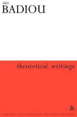 Theoretical Writings(English, Hardcover, Badiou Alain)