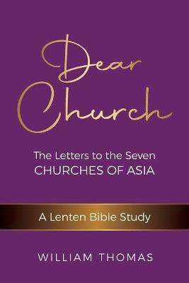 Dear Church(English, Paperback, Thomas William)