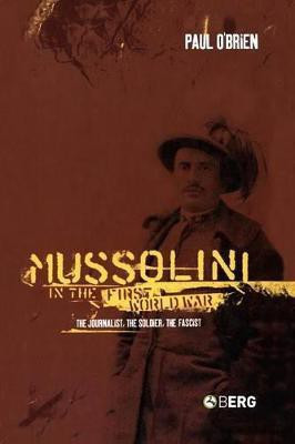 Mussolini in the First World War(English, Paperback, O'Brien Paul Dr)