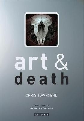 Art and Death(English, Paperback, Townsend Chris)